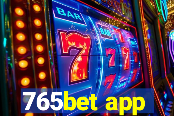 765bet app